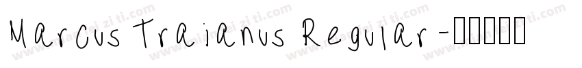 Marcus Traianus Regular字体转换